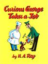 Cover image for Curious George Takes a Job
